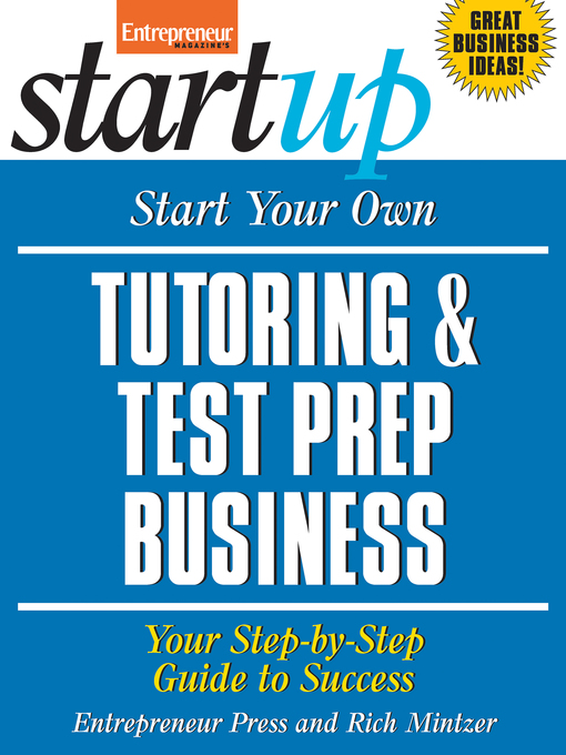 Title details for Start Your Own Tutoring and Test Prep Business by Entrepreneur Press - Available